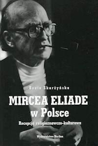 Mircea Eliade w Polsce - Skarżyńska Beata - książka