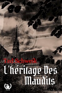 L'héritage des maudits - Ted Schweik - ebook