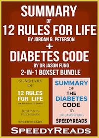 Summary of 12 Rules for Life: An Antidote to Chaos by Jordan B. Peterson + Summary of Diabetes Code by Dr Jason Fung 2-in-1 Boxset Bundle - SpeedyReads - ebook
