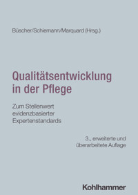 Qualitätsentwicklung in der Pflege -  - ebook