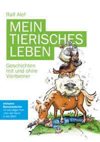 Mein tierisches Leben - Ralf Alef - ebook