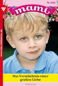 Das Vermächtnis einer großen Liebe - Rosa Lindberg - ebook