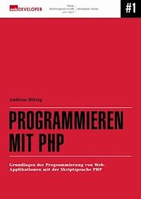 Programmieren mit PHP - Andreas Hitzig - ebook