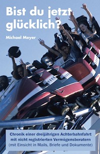 Bist du jetzt glücklich? - Michael Meyer - ebook