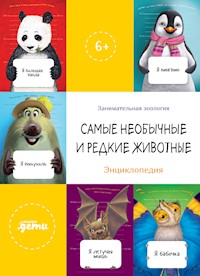 Самые необычные и редкие животные. Энциклопедия - авторов Коллектив - ebook