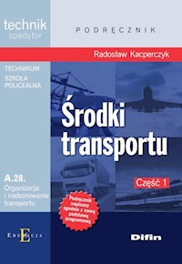 Środki transportu A.28 Część 1 - Kacperczyk Radosław - książka