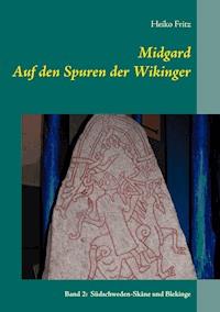 Midgard - Auf den Spuren der Wikinger - Heiko Fritz - ebook