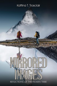 Mirrored Images - Kattina T. Trosclair - ebook