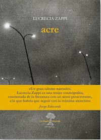 Acre - Lucrecia Zappi - ebook