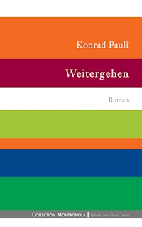 Weitergehen - Konrad Pauli - ebook