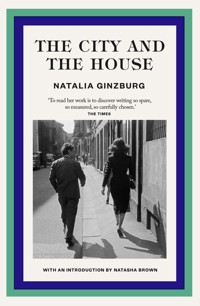 The City and the House - Natalia Ginzburg - ebook