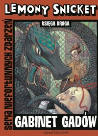 Gabinet gadów - Snicket Lemony - książka