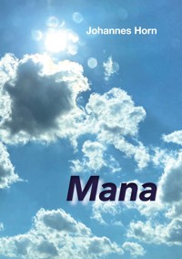 Mana - Johannes Horn - ebook