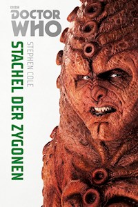 Doctor Who Monster-Edition 5: Stachel der Zygonen - Stephen Cole - ebook