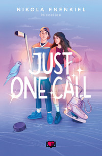 Just one call. Call me.  - Nikola Enenkiel - ebook + książka