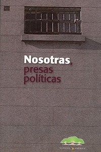 Nosotras presas políticas -  - ebook