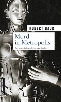 Mord in Metropolis - Robert Baur - ebook