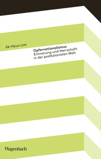 Opfernationalismus - Jie-Hyun Lim - ebook