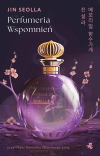 Perfumeria wspomnień - Seolla Jin - książka