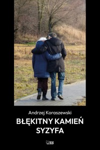 Błękitny kamień Syzyfa - Andrzej Koraszewski - ebook