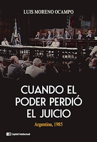 Cuando el poder perdió el juicio - Luis Moreno Ocampo - ebook