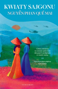 Kwiaty Sajgonu - Nguyen Phan Que Mai - ebook + książka