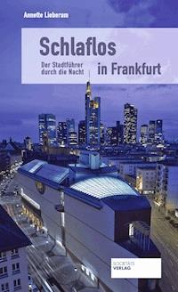 Schlaflos in Frankfurt - Annette Lieberum - ebook