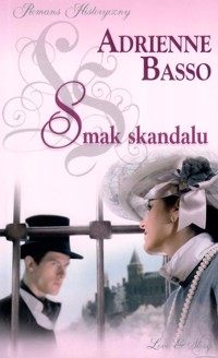 Smak skandalu - Adrienne Basso - ebook + książka