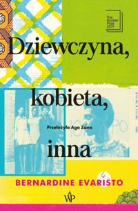 Dziewczyna, kobieta, inna - Bernardine Evaristo - ebook + książka
