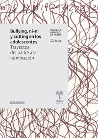 Bullying, ni-ni y cutting en los adolescentes - Damasia Amadeo de Freda - ebook