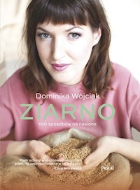 Ziarno - Wójciak Dominika - ebook + książka