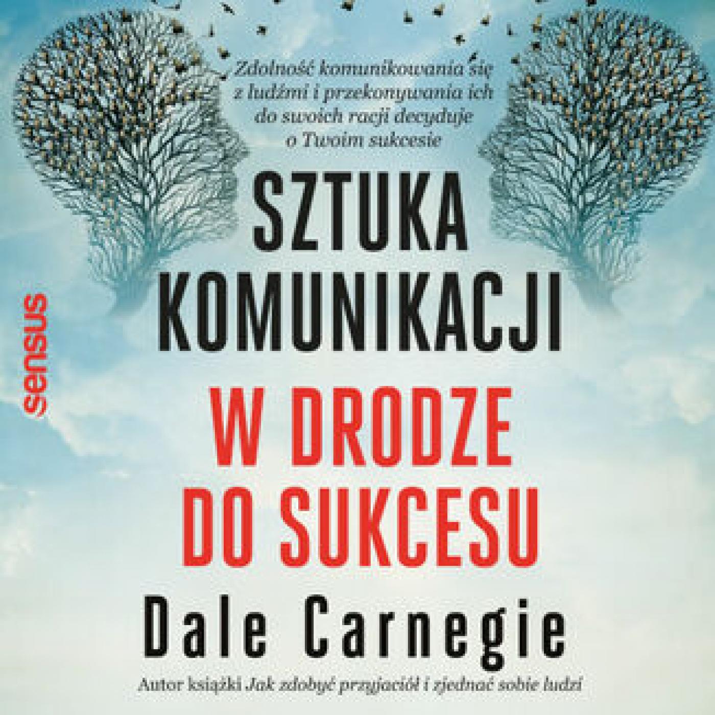 Sztuka komunikacji. W drodze do sukcesu