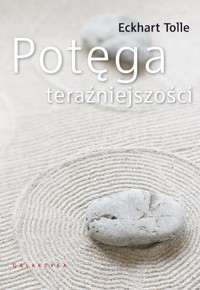 Potęga teraźniejszości - Eckhart Tolle - ebook + audiobook + książka