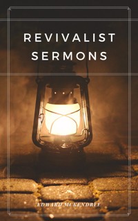 Revivalist Sermons - Edward Mckendree Bounds - ebook