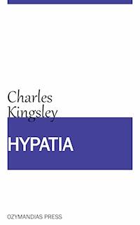 Hypatia - Charles Kingsley - ebook