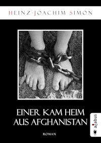 Einer kam heim aus Afghanistan - Heinz-Joachim Simon - ebook