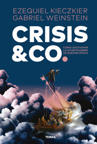 Crisis & Co. - Ezequiel Kieczkier - ebook