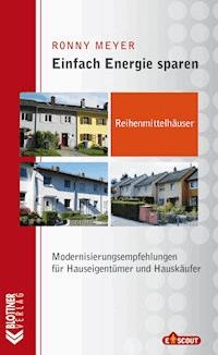 Reihenmittelhäuser - Ronny Meyer - ebook