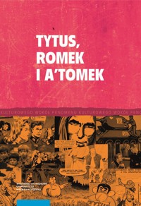Tytus, Romek i A'Tomek i twórczość komiksowa Henryka J. Chmielewskiego -  - książka