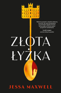 Złota łyżka - Maxwell Jessa - ebook + książka
