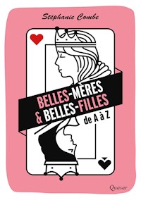 Belles-mères & belles-filles - Stéphanie Combe - ebook