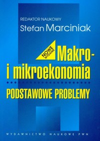 Makro i mikroekonomia Podstawowe problemy -  - książka