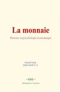 La monnaie - Gabriel Tarde - ebook