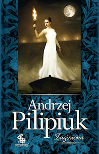 Zaginiona - Andrzej Pilipiuk - ebook + audiobook
