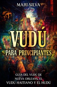 Vudú para principiantes - Mari Silva - ebook