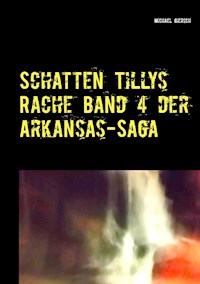 Schatten Tillys Rache - Michael Giersch - ebook