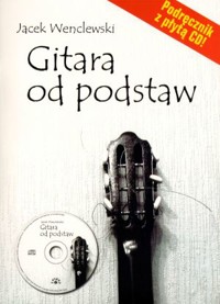 Gitara od podstaw+CD - Jacek Wenclewski - książka