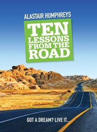 Ten Lessons from the Road - Alastair Humphreys - ebook