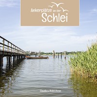 Ankerplätze an der Schlei - Claudia Kerpa - ebook