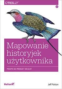 Mapowanie historyjek użytkownika - Jeff Patton - książka